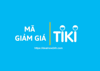 Dealnow24h - Mã giảm giá Tiki